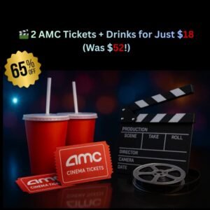 AMC Theatres movie deal showing two movie tickets and two fountain drinks available for $18 with promo code CACTUS65.