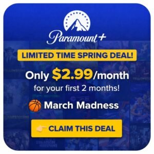 Paramount Plus $2.99 per month limited time spring deal banner