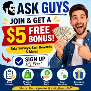 Ask Guys free $5 signup bonus offer with paid surveys, product testing opportunities, cashback rewards, and sweepstakes entries.