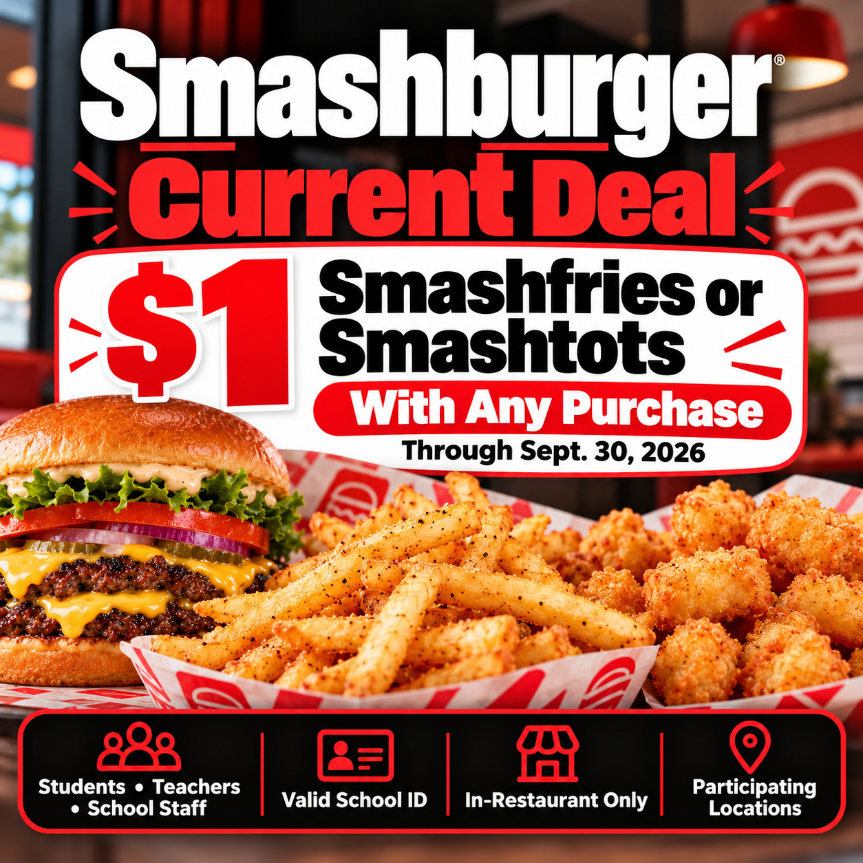 Smashburger $1 Smashfries or Smashtots back-to-school offer through September 30 2026