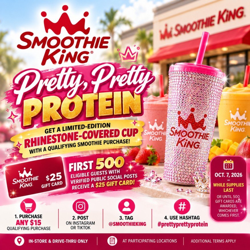 Smoothie King Deals, Freebies & Healthy Rewards Offers Smoothie King Pretty Pretty Protein smoothie promotion with limited-edition rhinestone-covered cup and $25 gift card opportunity