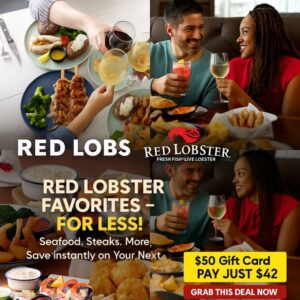 Red Lobster promotional image showing a $50 gift card available for $42 with code CACTUSRL42, featuring seafood dishes and Cheddar Bay Biscuits.