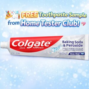 FREE Toothpaste Sample from Home Tester Club – Try Oral Care Products Free