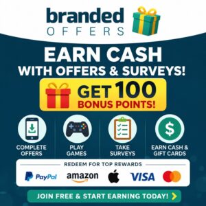 Branded Offers Survey and Rewards – Get 100 Bonus Points and Earn Cash Online